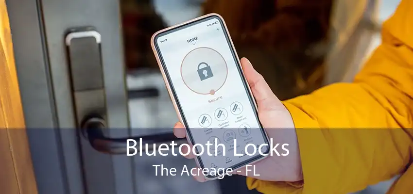 Bluetooth Locks The Acreage - FL