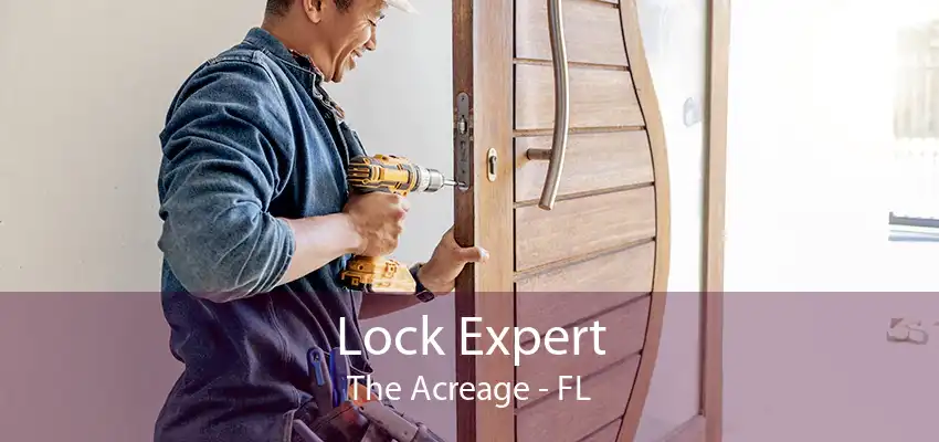 Lock Expert The Acreage - FL