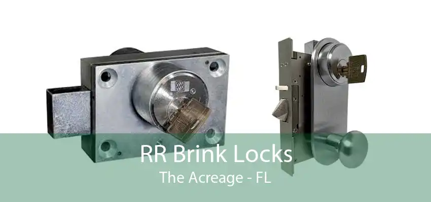 RR Brink Locks The Acreage - FL